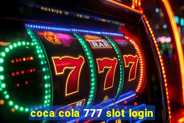 coca cola 777 slot login